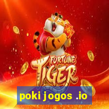 poki jogos .io